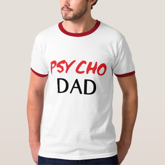 T-shirt Papa psychopathe (Devant)