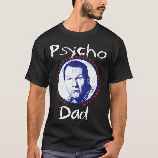 T-shirt Papa Psychotique Drôle - Lettre de col Mao pour ho