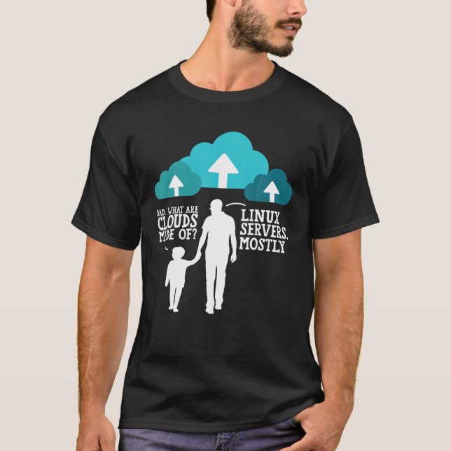 T-shirt Papa Quels Sont Les Nuages Faits De Serveurs Linux (Devant)