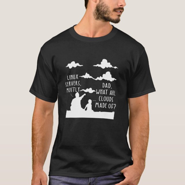 T-shirt Papa Quels Sont Les Nuages Faits De Serveurs Linux (Devant)