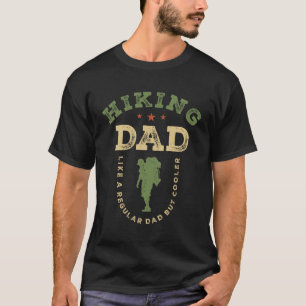 T-shirt Papa randonnée - Comme un papa ordinaire, mais Gla