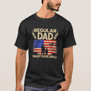 T-shirt Papa Régulier Essaie De Ne Pas Élever Libéral Amér