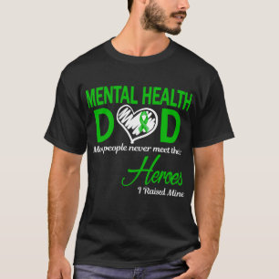 T-shirt Papa santé mentale j'ai élevé le mien