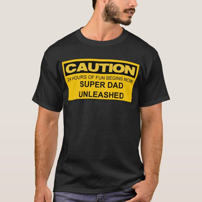 T-SHIRT PAPA SUPERBE DE PRÉCAUTION LÂCHÉ (Devant)