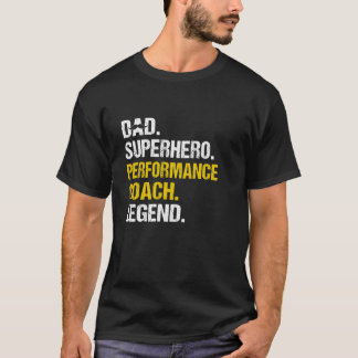 T-shirt Papa Superhero Performance Entraîneur Drôle Perfor