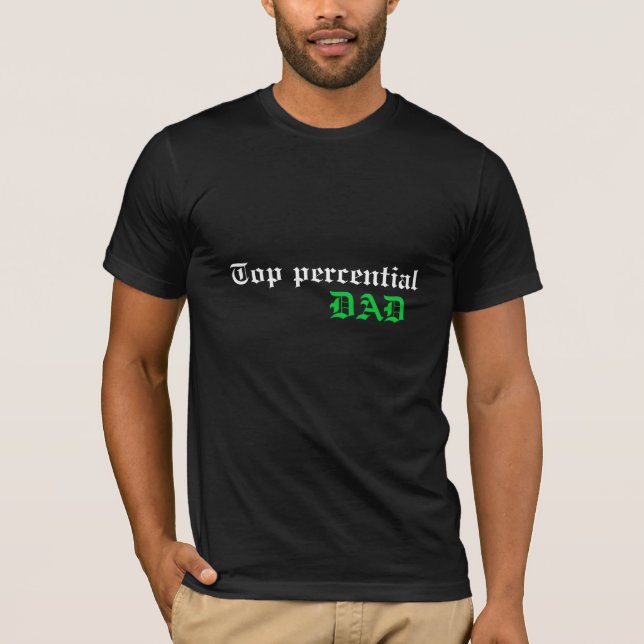 T-shirt Papa supérieur de Percential (Devant)