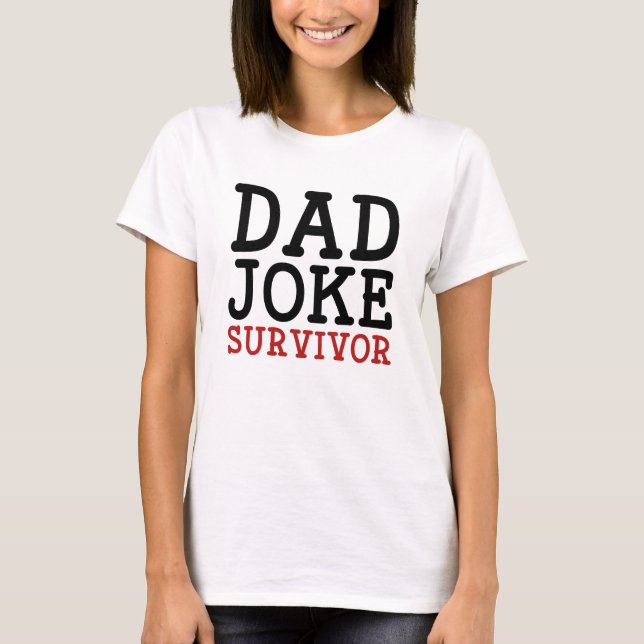 T-shirt Papa, survivant de la plaisanterie (Devant)