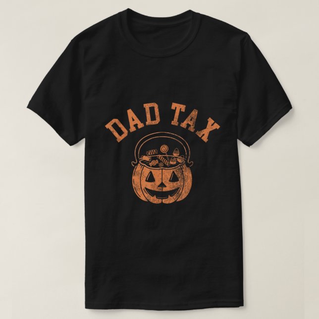 T-shirt Papa Tax Funny Halloween Candy Chemise (Design devant)