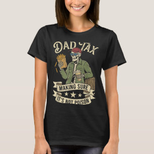 T-shirt Papa taxe blague squelette drôle de papa blagues f