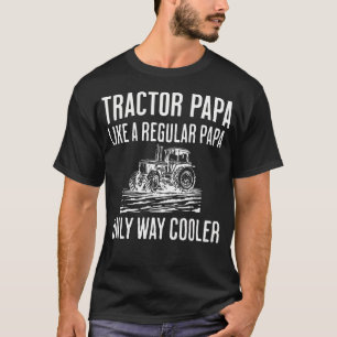 T-shirt Papa Tracteur Comme Un Papa Régulier Seulement Plu