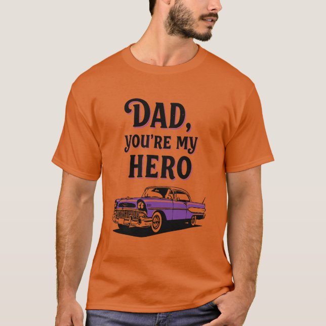 T-shirt Papa, tu es mon héros - Fête des pères de voiture  (Devant)