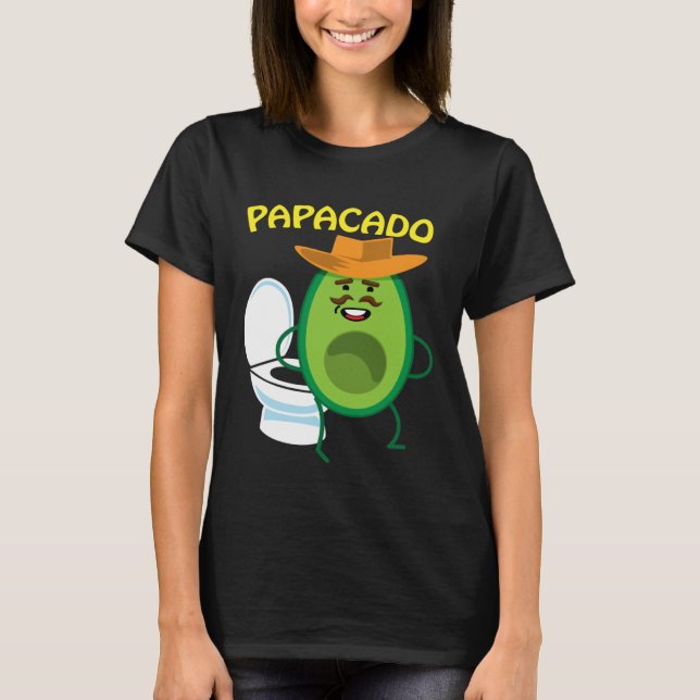T-shirt Papacado Naughty Dad Avocado Papa Toilet Relief (Devant)