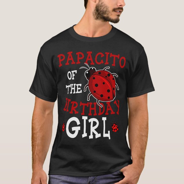 T-shirt Papacito De La Fille D'Anniversaire Ladybug Annive (Devant)