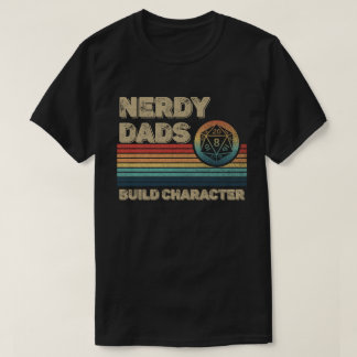 T-shirt Papas Nerds Construisent le Caractère Drôle RPG Ga