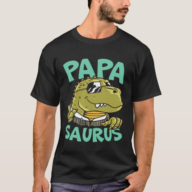 T-shirt Papasaurus Fathers Day Papa Best Dad Ever Fatherho (Devant)