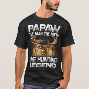 T-shirt Papaw L'Homme Le Mythe La Légende De La Chasse