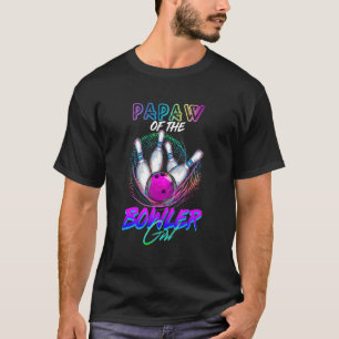 T-shirt Papaw Of The Bowler Girl Matching Family Bowling P