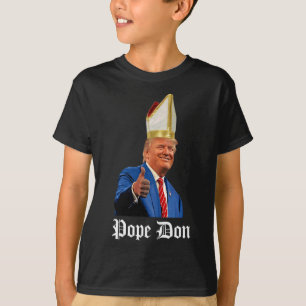 T-shirt Pape Don - Donald Trump Nouveau Pape Catholique