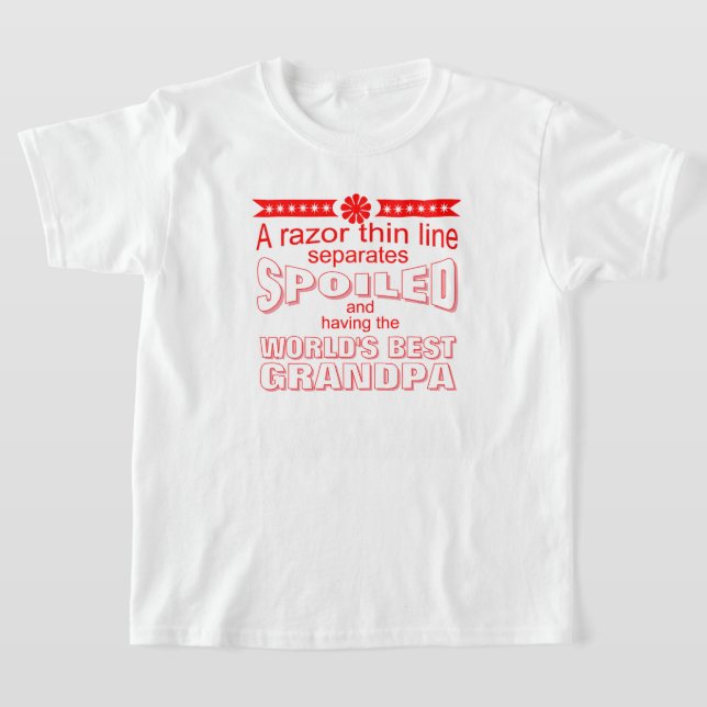 T-shirt papêtre le plus gâté du monde drôle (Poser)