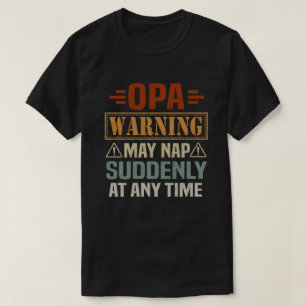 T-shirt Papi avertissement peut sommeiller soudainement à 