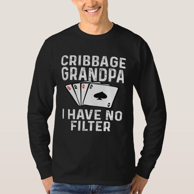 T-shirt Papi Cribbage Je N'Ai Pas De Filtre Jeu De Cartes  (Devant)