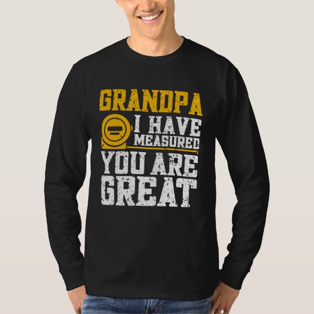 T-shirt Papi je t'ai mesuré tu es grand   Papi (Devant)