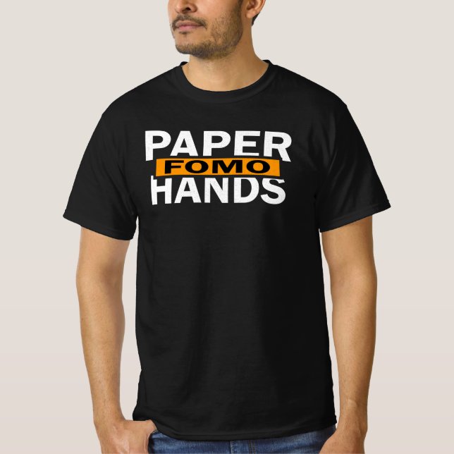 T-shirt Papier Mains FOMO Trading Funny Crypto Stockmarket (Devant)