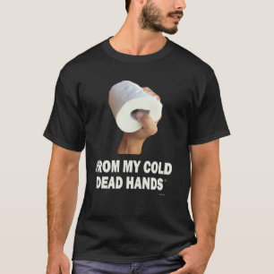 T-shirt Papier Toilette De Mon Froid Mains Mortes Graphiqu