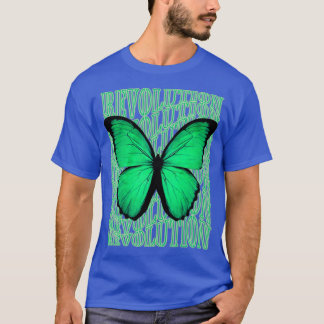 T-shirt Papillon drôle Citation révolution papillon Cool