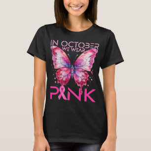 T-shirt Papillon En Octobre Nous Portons Le Cancer Du Sein
