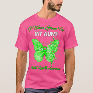 T-shirt Papillon Je porte du vert pour ma tante Santé ment