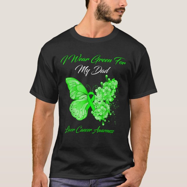 T-shirt Papillon Je Porte Vert Pour Mon Père Cancer Du Foi (Devant)