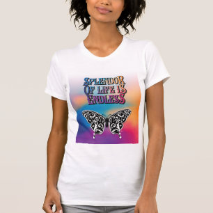 T-shirt Papillon La splendeur de la vie est un dessein san