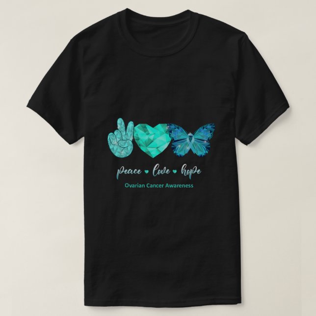T-shirt Papillon turquoise Paix Aimer Espoir Cancer ovaire (Design devant)