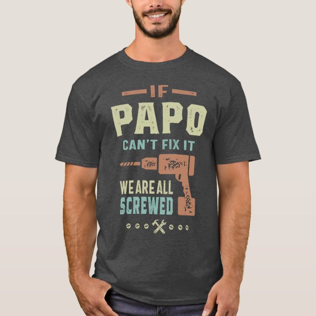 T-shirt Papo ne peut pas le réparer (Devant)