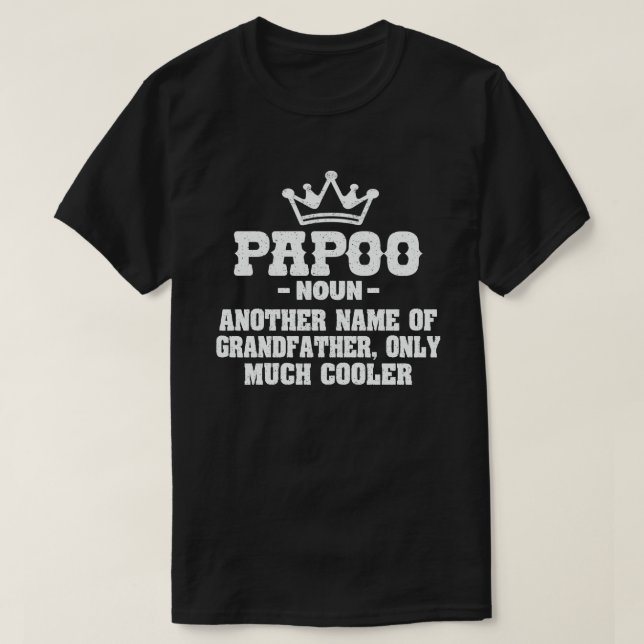 T-shirt Papoo Définition Drôle Signification Cool Grandpa  (Design devant)