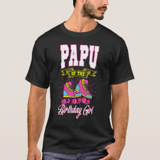 T-shirt Papou De L'Anniversaire Fille Roller Patins Annive