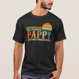 T-shirt Pappy Comme Un Grand-Père Seulement Glacière Retro