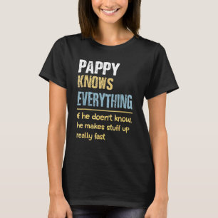 T-shirt Pappy Know Everything - Grand-père