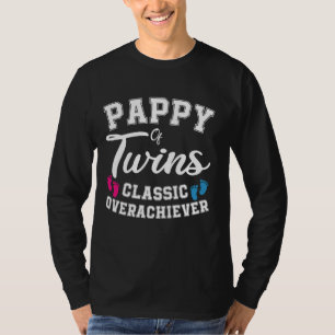 T-shirt Pappy Papa Of Twins Classic Overachiever Pères Da