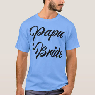 T-shirt Papu Of Bride Wedding Party Matching Bridal Party