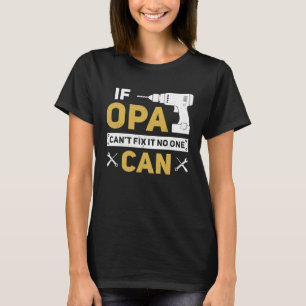 T-shirt Papy Grand-père allemand Si Papy ne peut pas le r