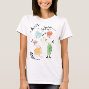 T-shirt Pâques joyeux, même les oiseaux chantent