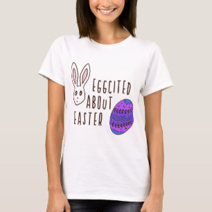 T-shirt Pâques mignonne humoristique Éggéré À propos de Pâ