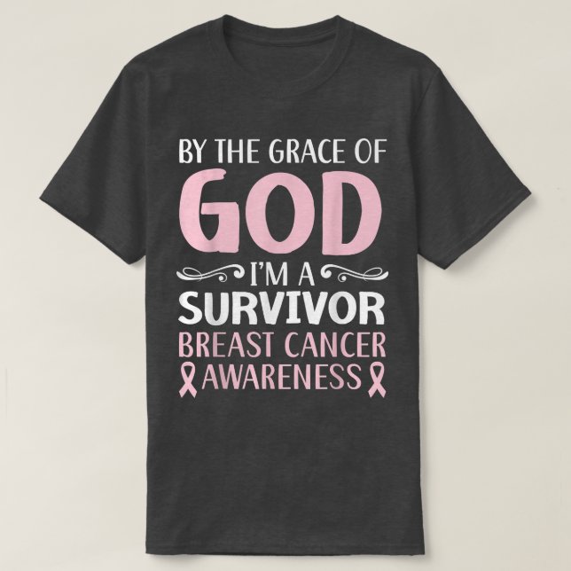 T-shirt Par La Grâce De Dieu Je Suis Un Survivant Cancer D (Design devant)