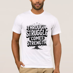 T-shirt Par La Lutte Arrive La Force