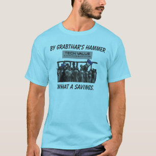 T-shirt Par le marteau de Grabthar quel l'épargne