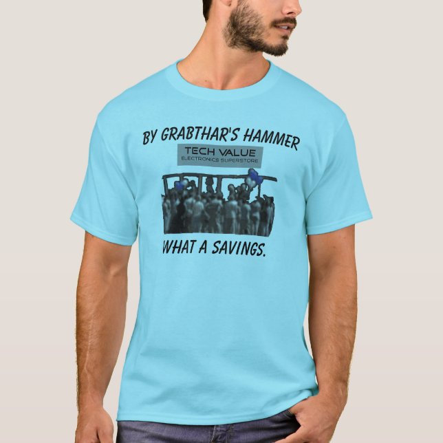 T-shirt Par le marteau de Grabthar quel l'épargne (Devant)