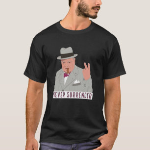 T-shirt Para Reg version WINSTON CHURCHILL - JAMAIS SURREN