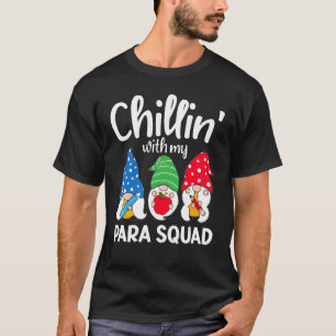 T-shirt Para Squad Chillin Paraprofessionnel Para Educateu